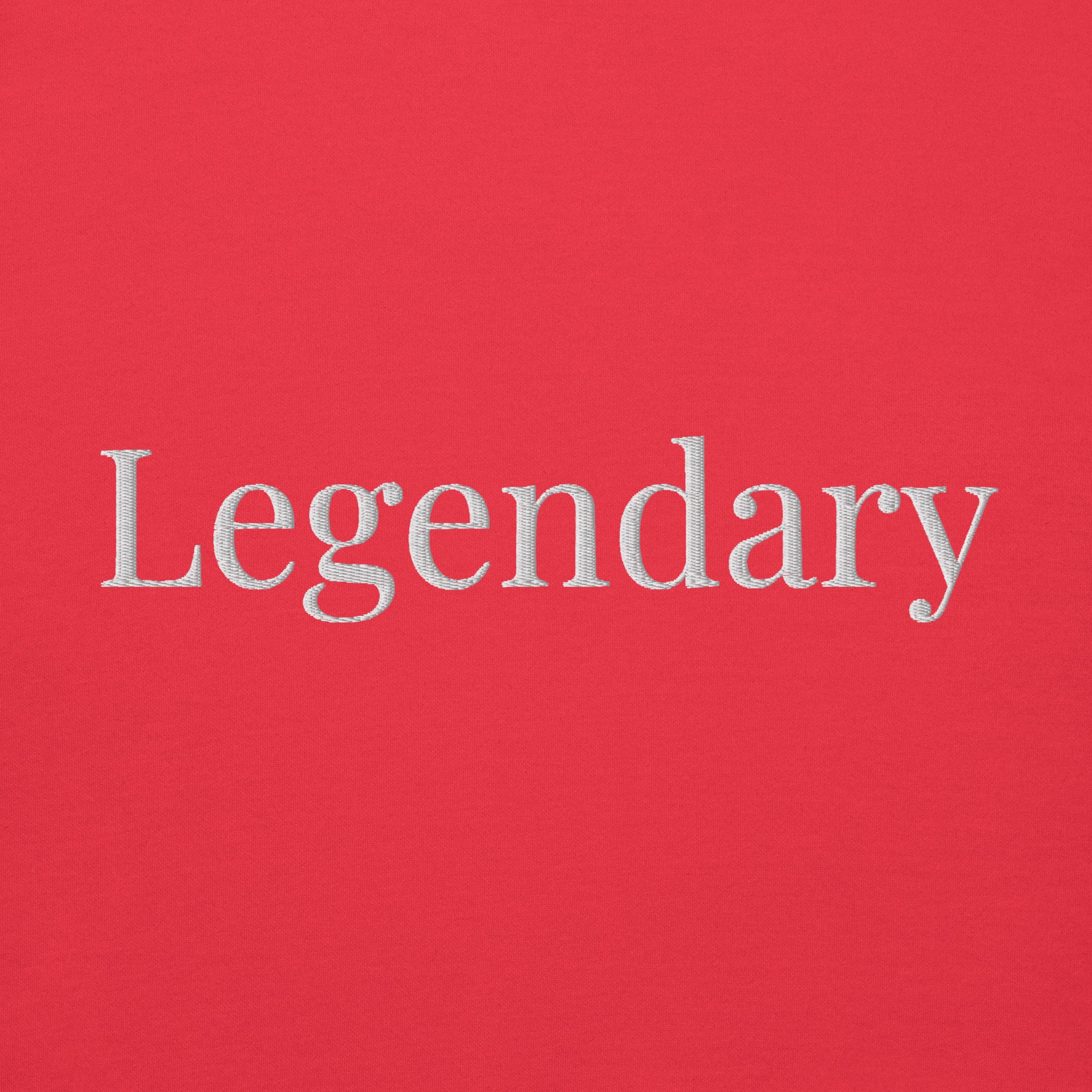 Legendary Hoodie